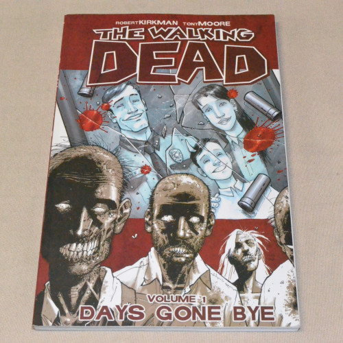 The Walking Dead Volume 1 Days Gone Bye